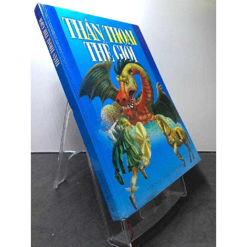 Thần thoại thế giới 2004 mới 75% BÌA CỨNG cong ẩm nhẹ xờn rách nhỏ góc dưới do tách trang HPB3007 VĂN HỌC 450841