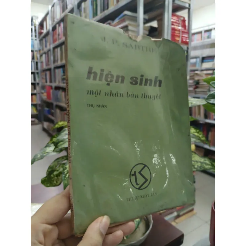 HIỆN SINH MỘT NHÂN BẢN THUYẾT - THỤ NHÂN dịch 719267