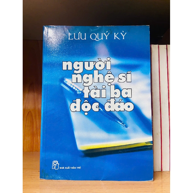 Người nghệ sĩ tài ba độc đáo - Lưu Quý Kỳ - VĂN HỌC - VAVO2911-235 Blogmeo040226 794455