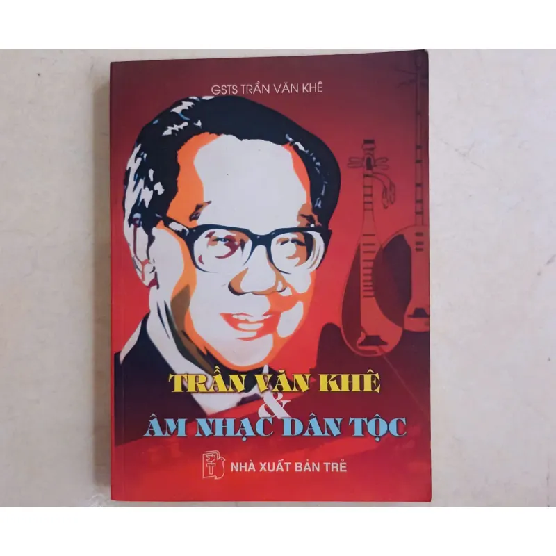 Trần Văn Khê và âm nhạc dân tộc 🌻 703917