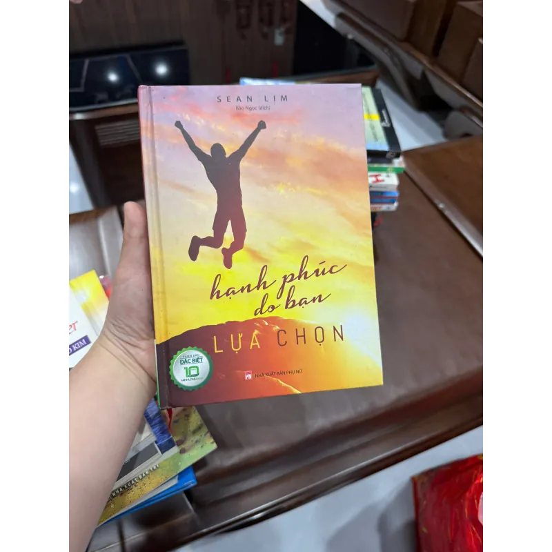 HẠNH PHÚC DO BẠN LỰA CHỌN – SEAN LIM | Sách sống tích cực –K4 1022690