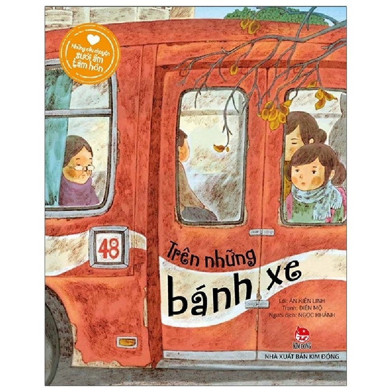 Những Câu Chuyện Sưởi Ấm Tâm Hồn - Trên Những Bánh Xe - Ân Kiện Linh, Điền Mộ ASB.PO Oreka-Blogmeo120125 371179
