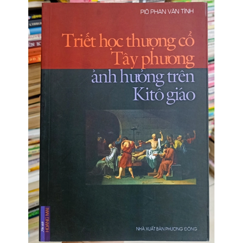 Triết học thượng cổ Tây phương ảnh hưởng trên Kitô Giáo 🌻 542349