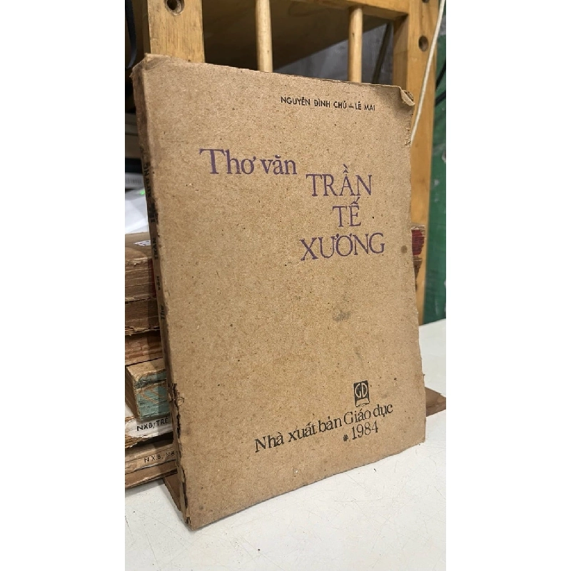 Thơ văn Trần Tế Xương - Nguyễn Đình Chú, Lê Mai 1032222