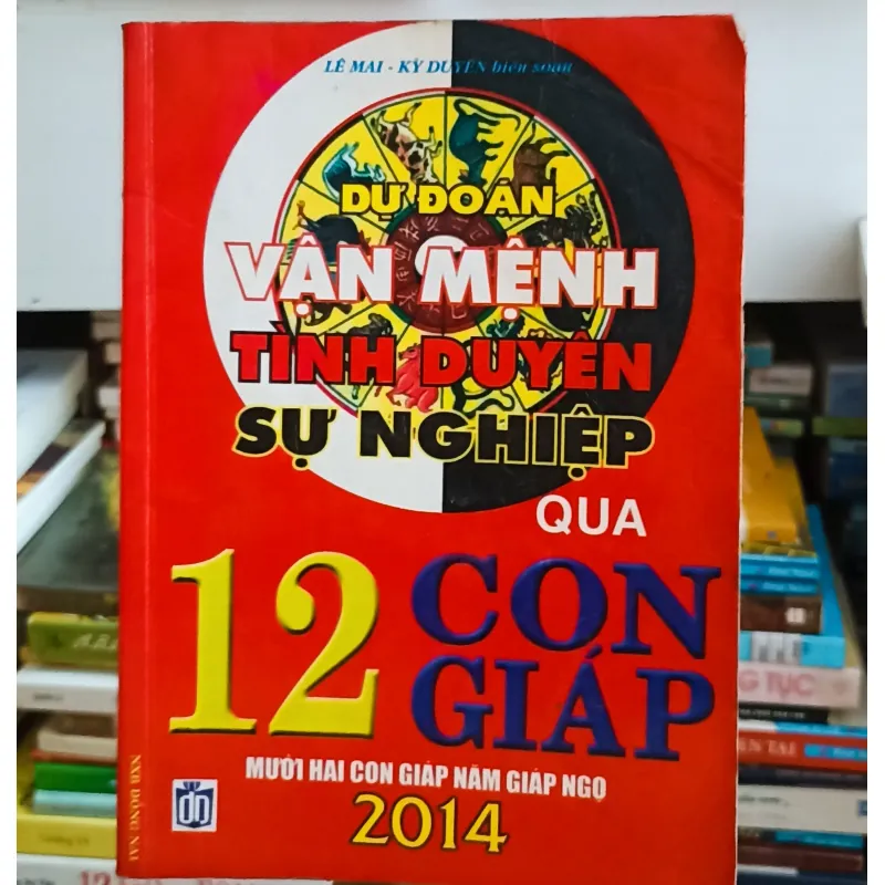 Dự đoán đời người qua 12 con giáp 🌻 972905
