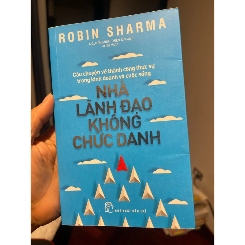 Sách Nhà lãnh đạo không chức danh - tác giả: robin sharma - đã qua sử dụng còn 90% 316651