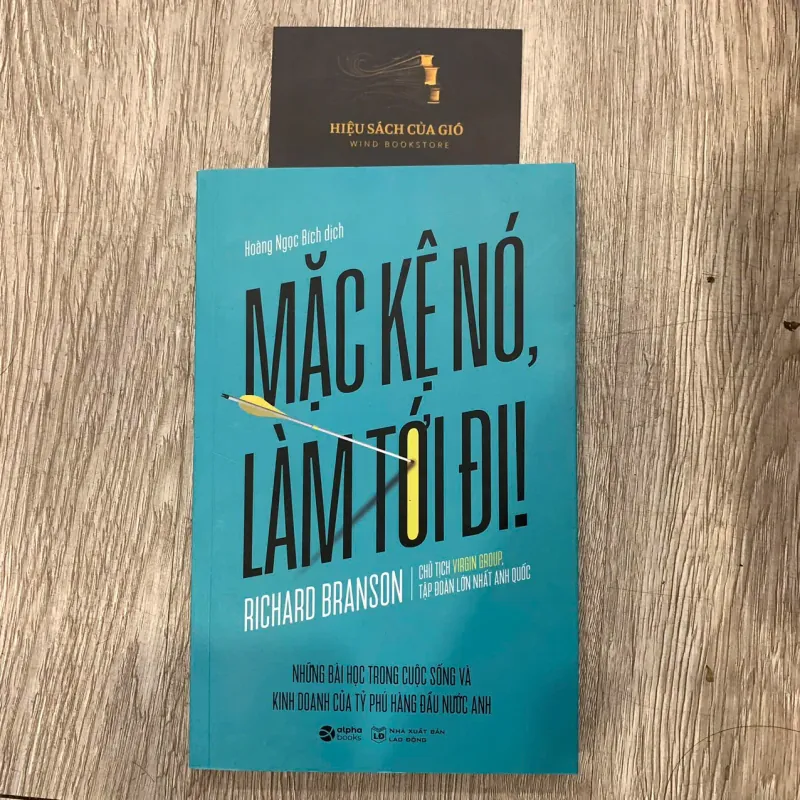 Mặc kệ nó, làm tới đi! - Richard Branson 529182