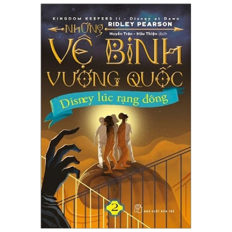 Những vệ binh vương quốc 2. Disney lúc rạng đông - Ridley Pearson 2019 New 100% HCM.PO 343117