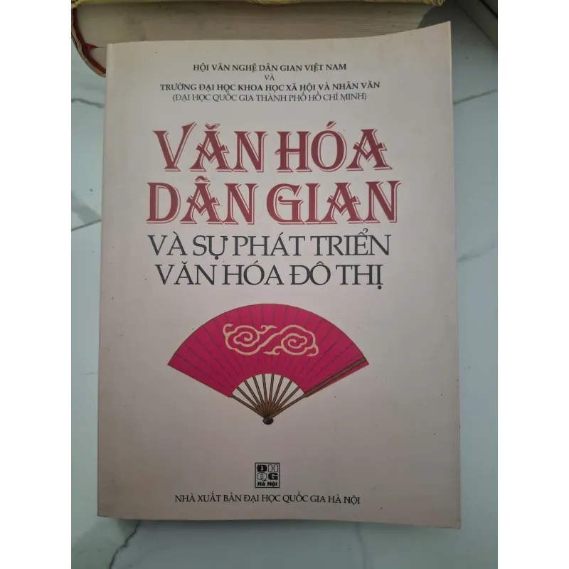 Văn Hóa Dân Gian và Sự Phát Triển Văn Hóa Đô Thị - Hội Văn nghệ Dân gian Việt Nam 696473