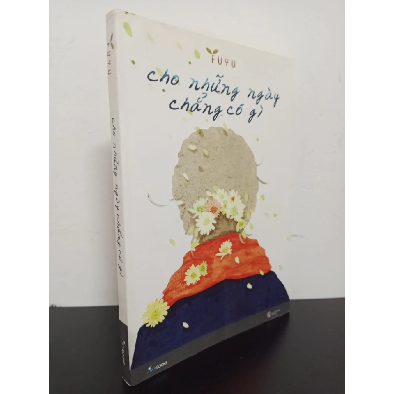 Đọc sách cùng PK - Sách Cho Những Ngày Chẳng Có Gì (2016) - Fuyu Mới 90% 1903 - Skybooks 252242