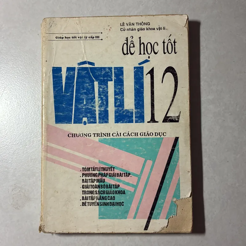 Để học tốt vật lý 12 - Lê Văn Thông - 1994s 797098
