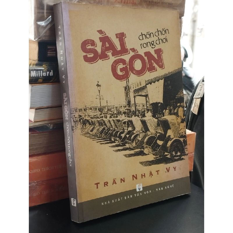 Sài Gòn chốn chốn chốn rong chơi - Trần Nhật Vy 362319