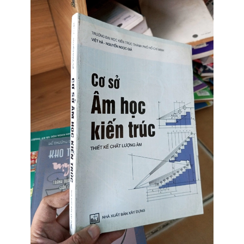 (Sách cũ SCGR) Cơ sở âm học kiến trúc - Ngọc Giả 2010 VAVO-A2 Blogmeo090426 1016610