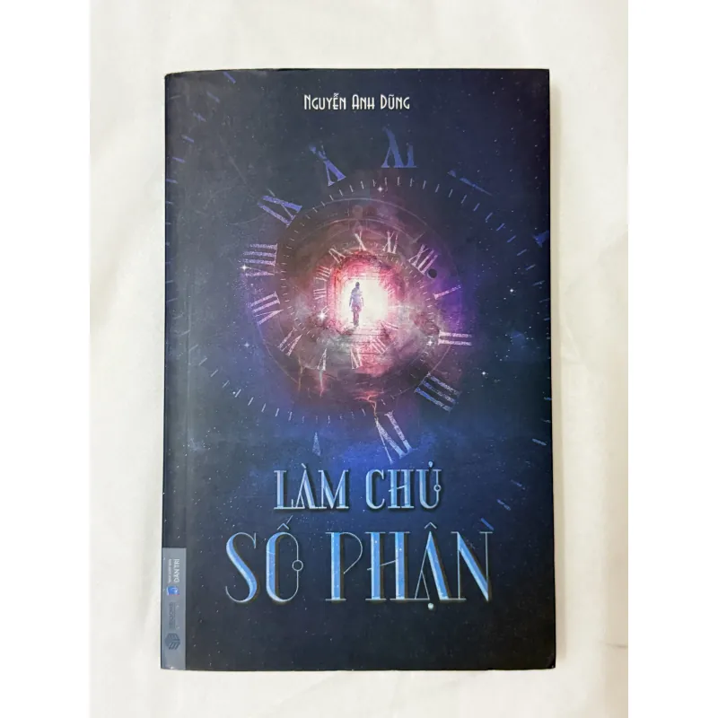 LÀM CHỦ SỐ PHẬN - Nguyễn Anh Dũng 799904