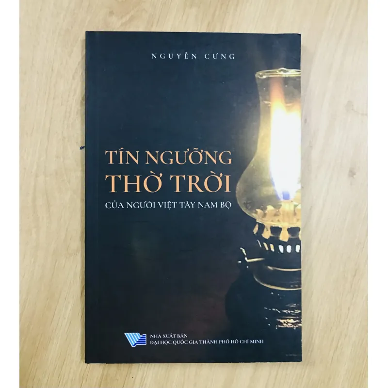 TÍNH NGƯỠNG THỜ TRỜI CỦA NGƯỜI VIỆT TÂY NAM BỘ 907583