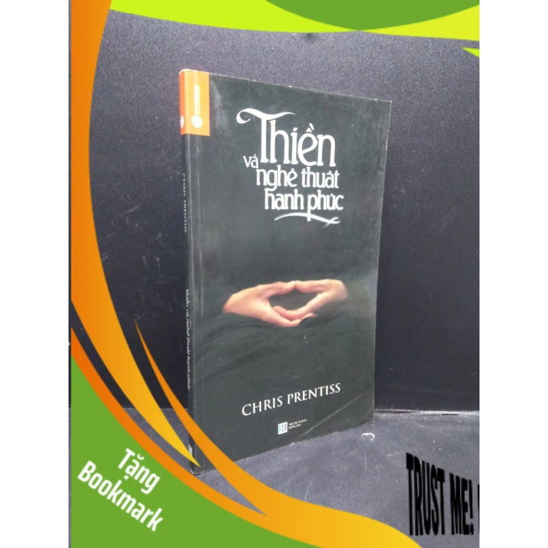 (TẶNG BOOKMARK) Thiền và nghệ thuật hạnh phúc năm 2015 mới 85% ố nhẹ RBK2602 thiền định 953201