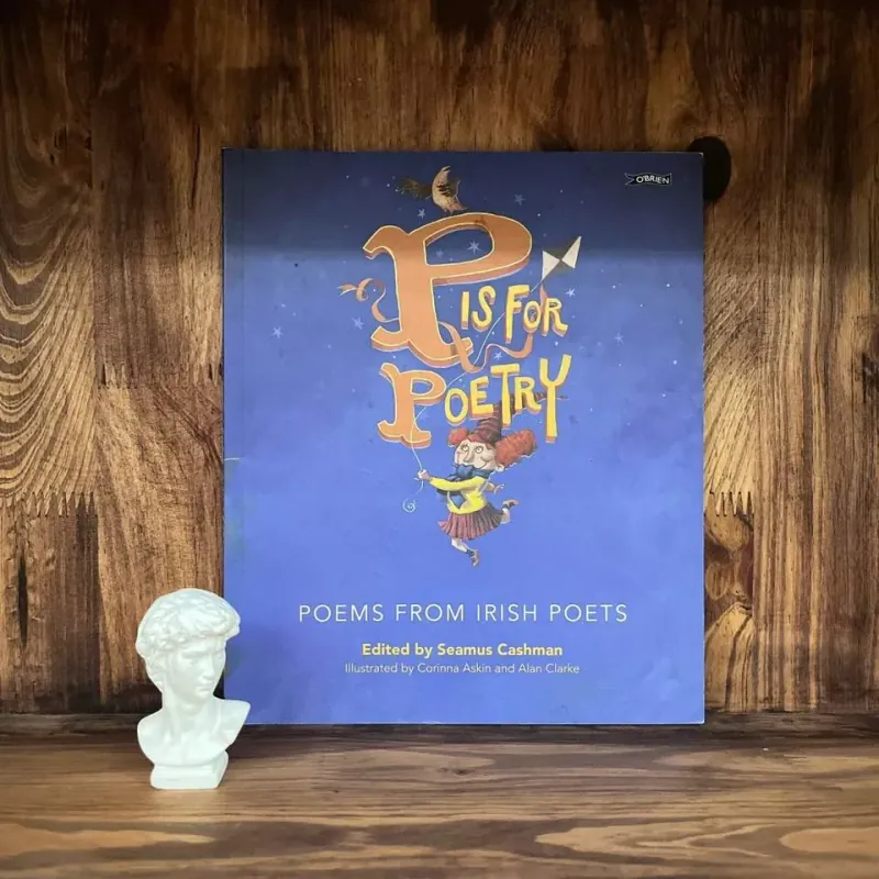 P is for Poetry: Poems from Irish Poets 973815