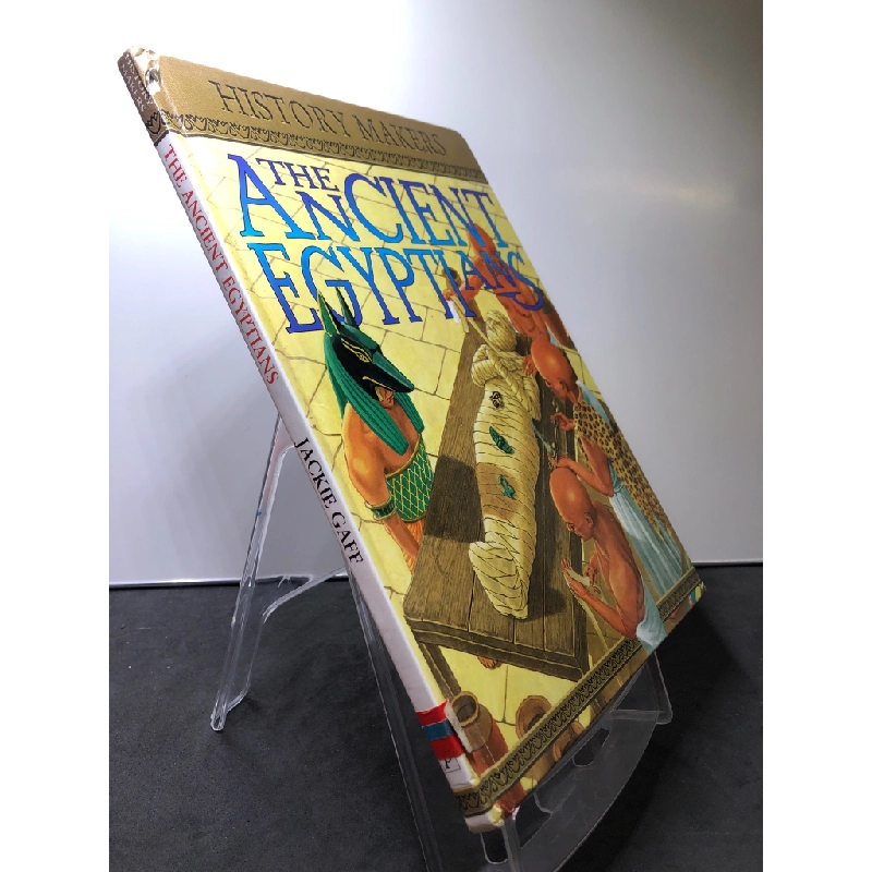 The Ancient Egyptians BÌA CỨNG mới 85% chữ ký trang đầu Jackie Gaff HPB2607 NGOẠI VĂN 450861
