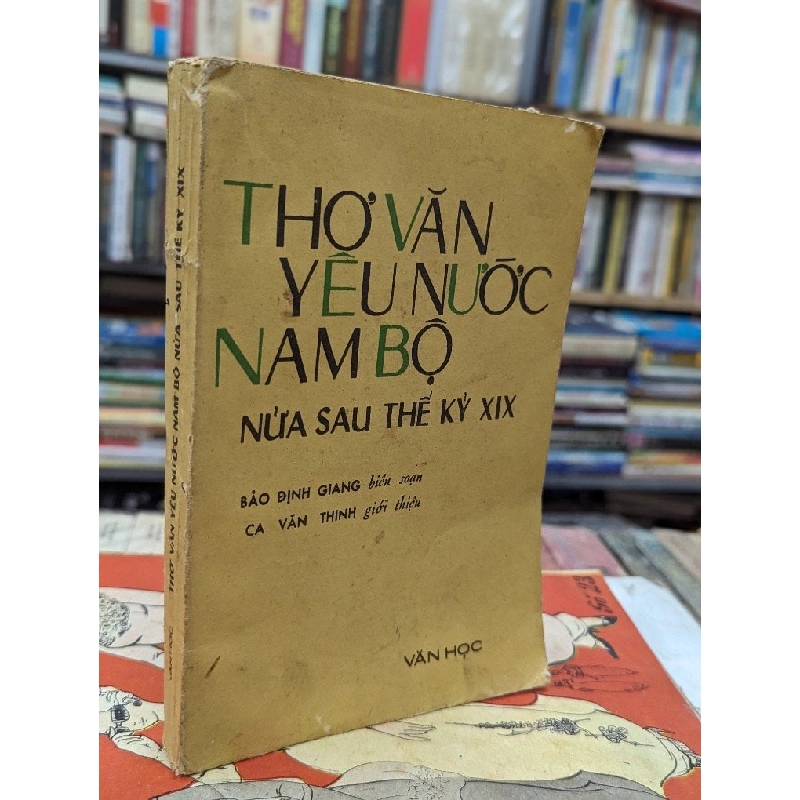 Thơ văn yêu nước nam bộ nửa sau thế kỷ XIX - Bảo Định Giang 127089