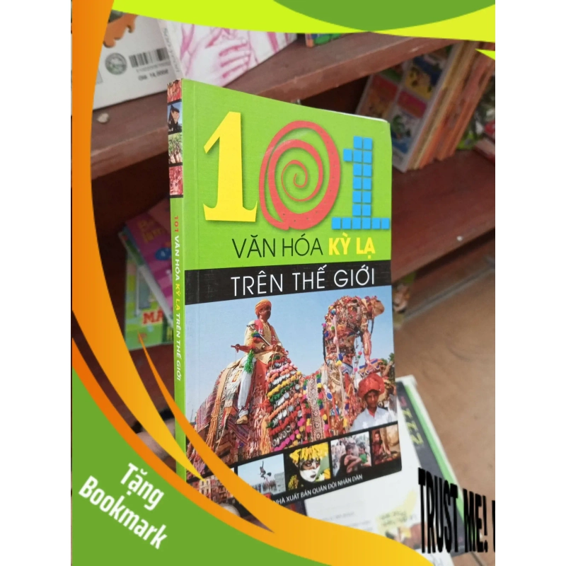 (TẶNG BOOKMARK) 101 văn hoá kỳ lạ trên thế giới 2012 Lịch sử thế giới RBK-AK19 938075