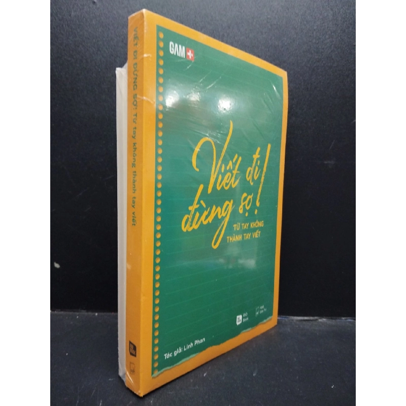 Viết đi đừng sợ! Từ tay không thành tay viết Gam+ Mới 100% bìa cứng HCM2203 kỹ năng 914060