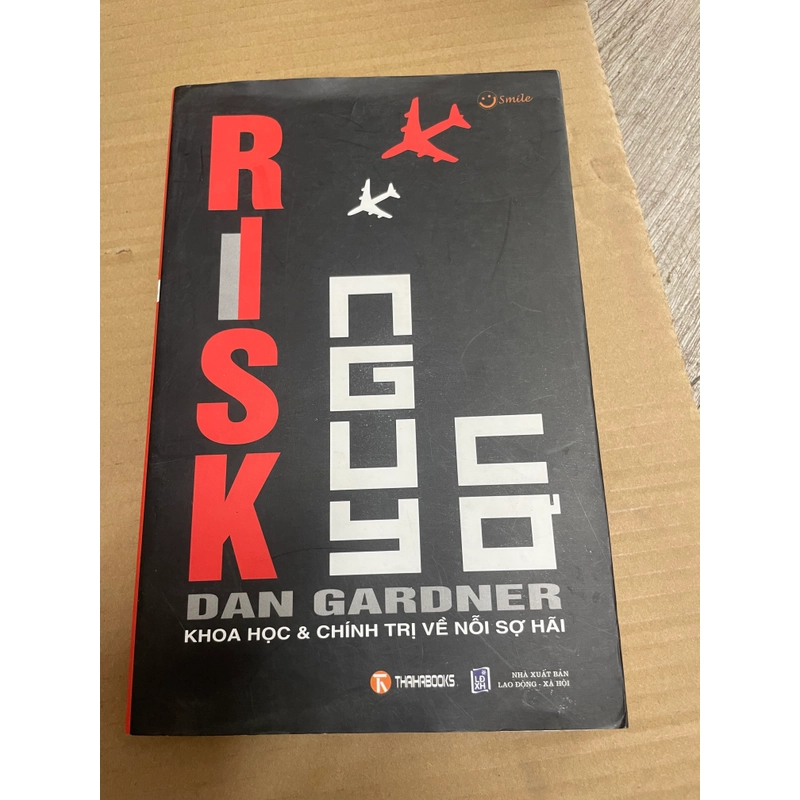 Risk Nguy Cơ - Khoa Học & Chính Trị Về Nỗi Sợ Hãi 301783