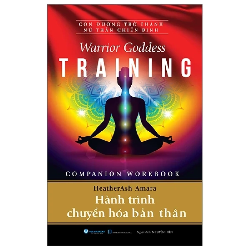 Warrior Goddess Training - Companion Workbook - Hành Trình Chuyển Hóa Bản Thân - HeatherAsh Amara (Mới 100%) Sách tư duy, kỹ năng sống, Văn Lang Books - SÁCH ĐẠI HỌC 490877