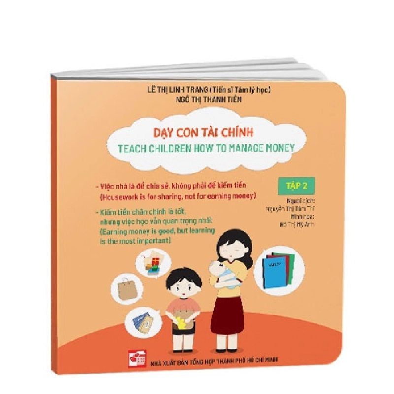 Dạy con tài chính - Tập 2 mới 100% Lê Thị Linh Trang; Ngô Thị Thanh Tiên 2020 HCM.PO 149106