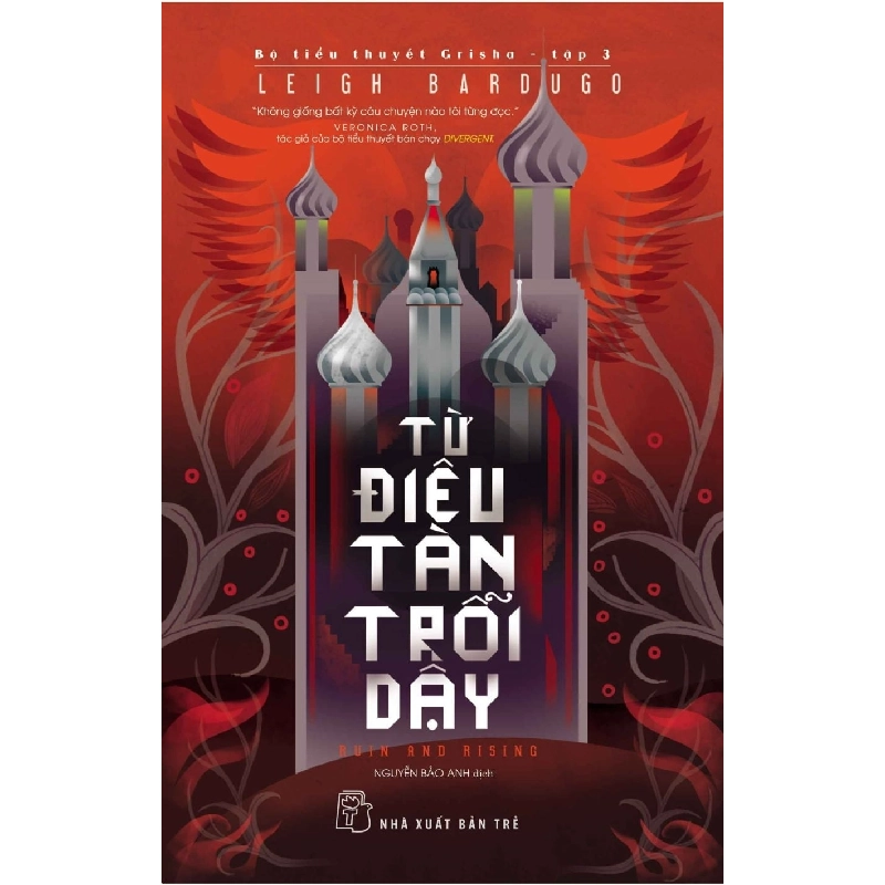 Từ Điêu Tàn Trỗi Dậy - Leigh Bardugo (Mới 100%) Tiểu thuyết, NXB Trẻ - SÁCH ĐẠI HỌC 480191