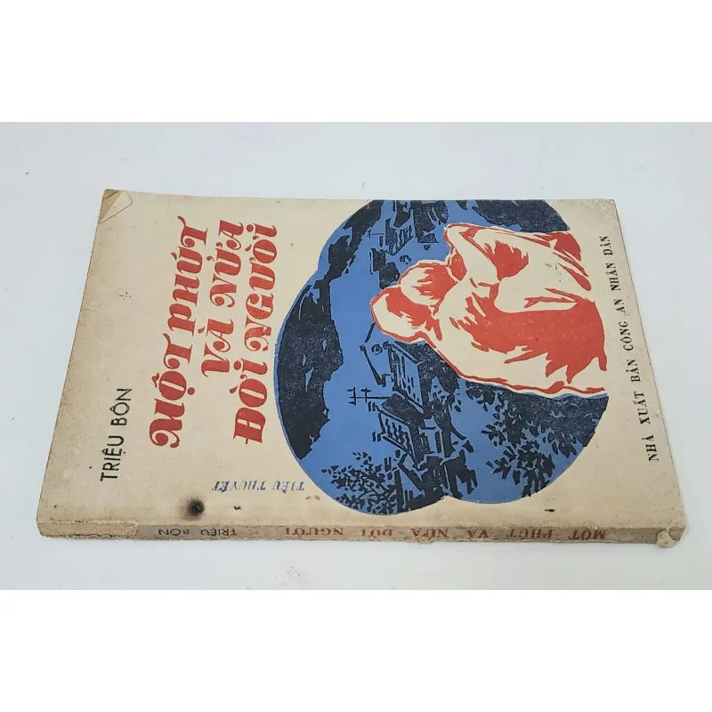 Tiểu thuyết của Triệu Bôn: MỘT PHÚT & NỬA ĐỜI NGƯỜI 759334