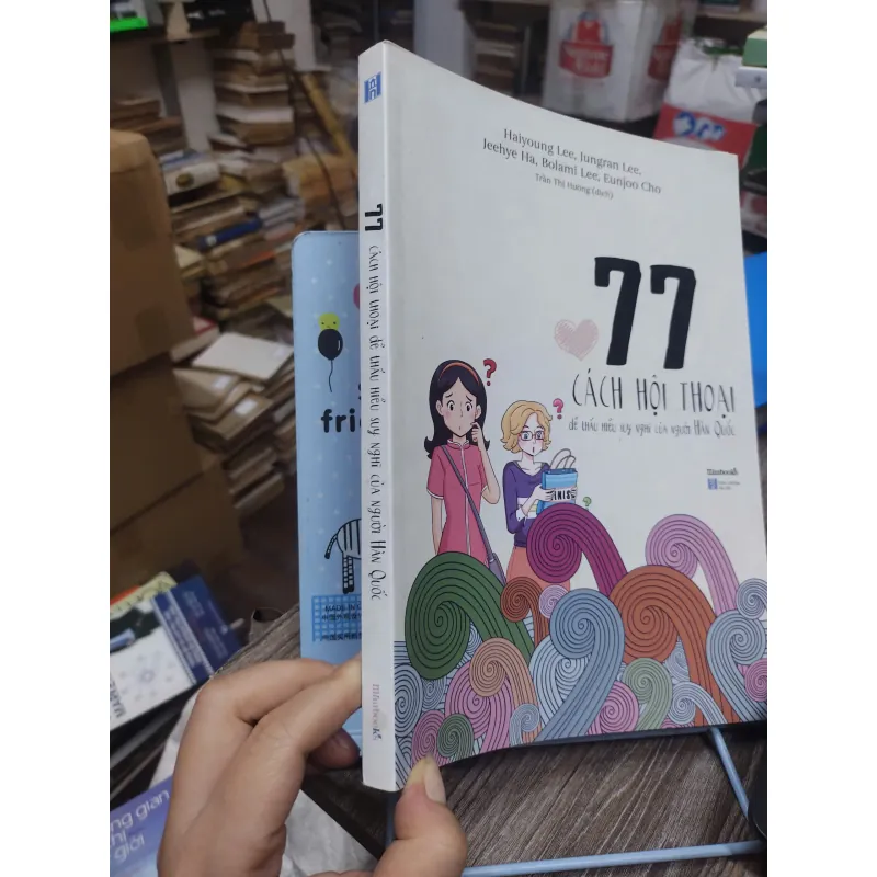 Sách: 77 cách hội thoại để thấu hiểu suy nghĩ của người Hàn Quốc (B1) 728208