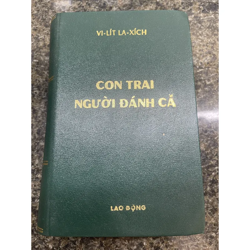 Con trai người đánh cá Vi Lít La Xích đóng bìa da xb 1978 715504
