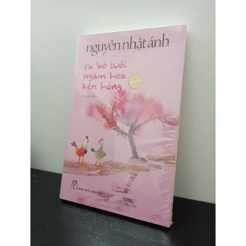 Ra Bờ Suối Ngắm Hoa Kèn Hồng - Nguyễn Nhật Ánh New 100% ASB2403 911240