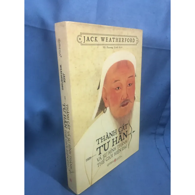 Thành Cát Tư Hãn và sự hình thành thế giới hiện đại 1000159