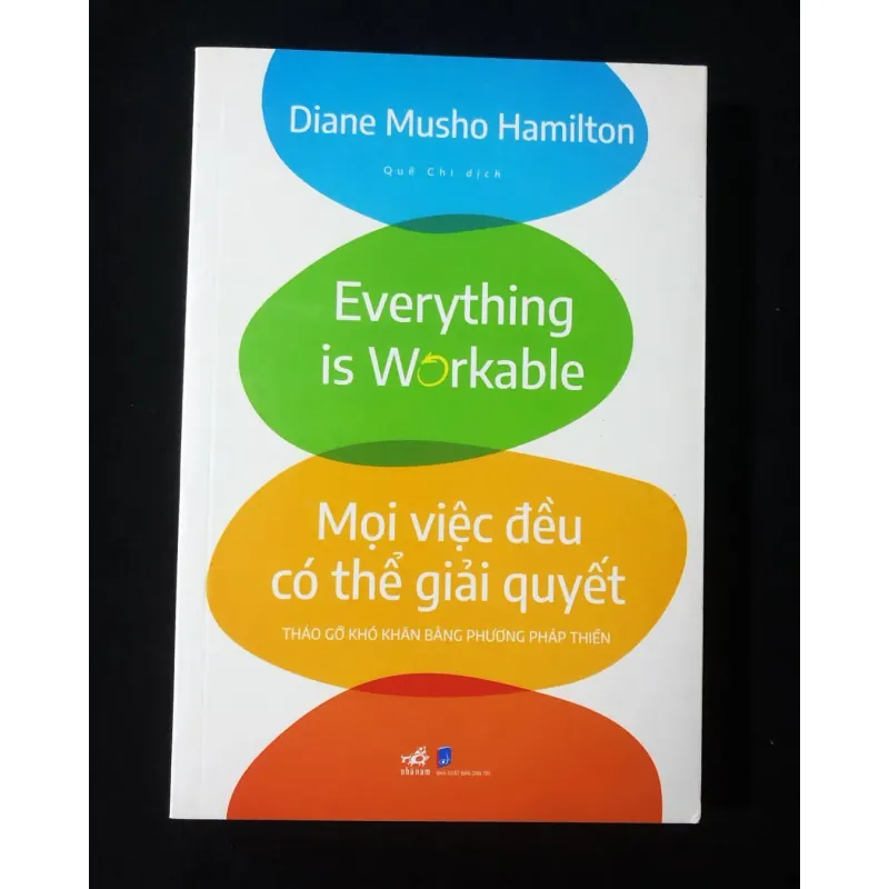 Mọi Việc Đều Có Thể Giải Quyết - Diane Musho Hamilton 759143