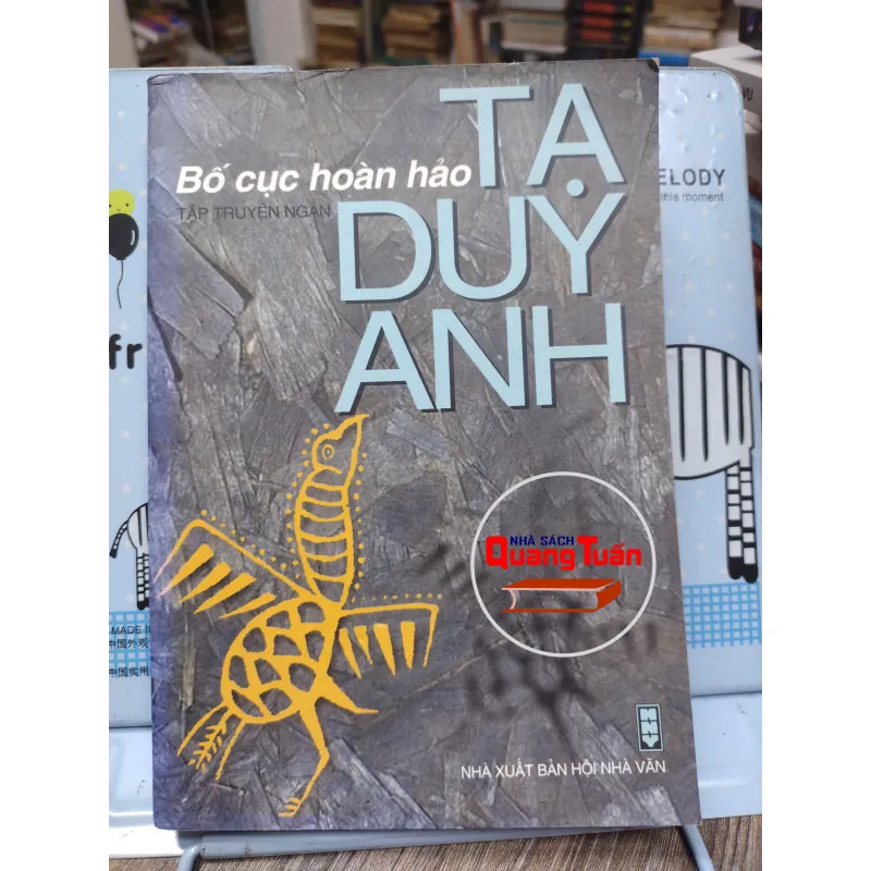 Sách: Bố cục hoàn hảo – Tập truyện ngắn (A1) -  Tác giả: Tạ Duy Anh 673899