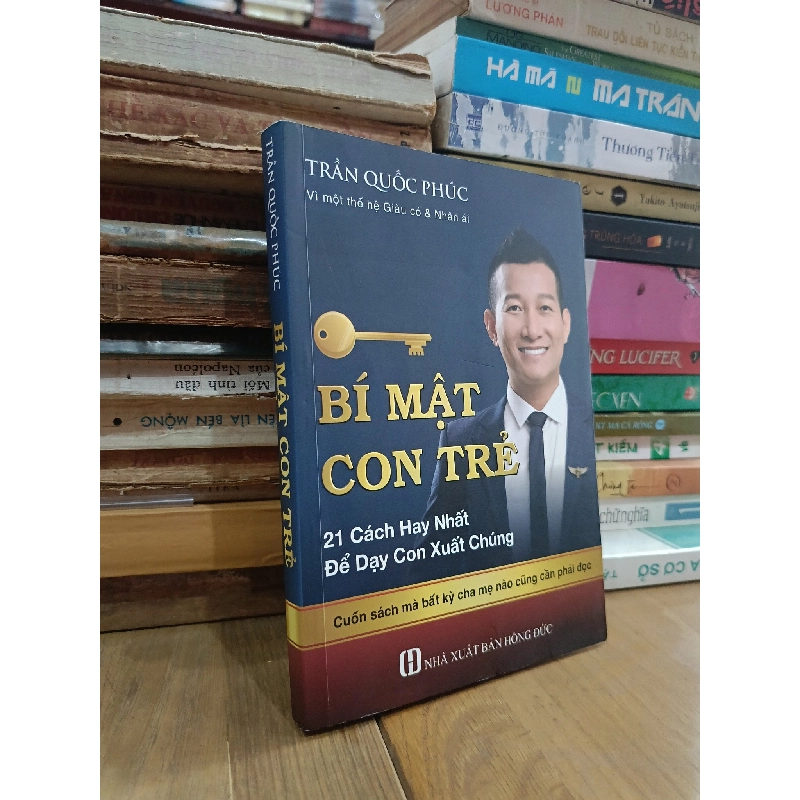 Bí mật con trẻ: 21 cách hay nhất để dạy con xuất chúng - Trần Quốc Phúc 932694