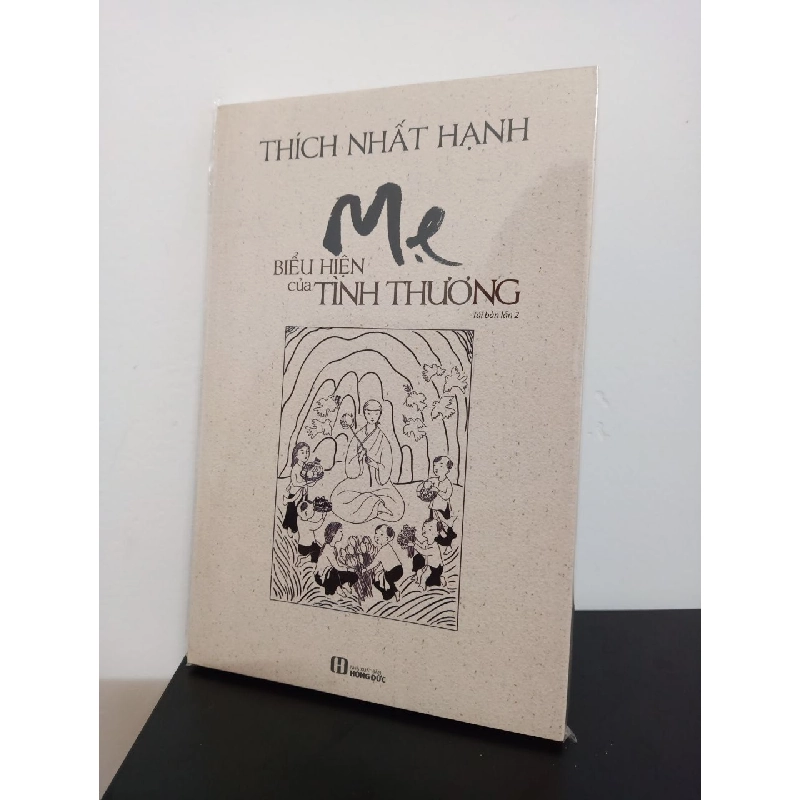 Mẹ - Biểu Hiện Của Tình Thương - Thích Nhất Hạnh New 90% HCM.ASB0509 352171