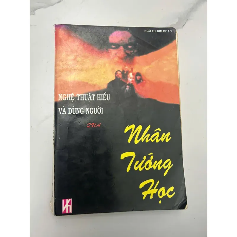 Nghệ thuật hiểu và dùng người (Nhân Tướng Học) - Ngô Thị Kim Đoan 654085