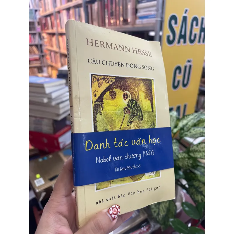 CÂU CHUYỆN DÒNG SÔNG - HERMANN HESSE  1021160