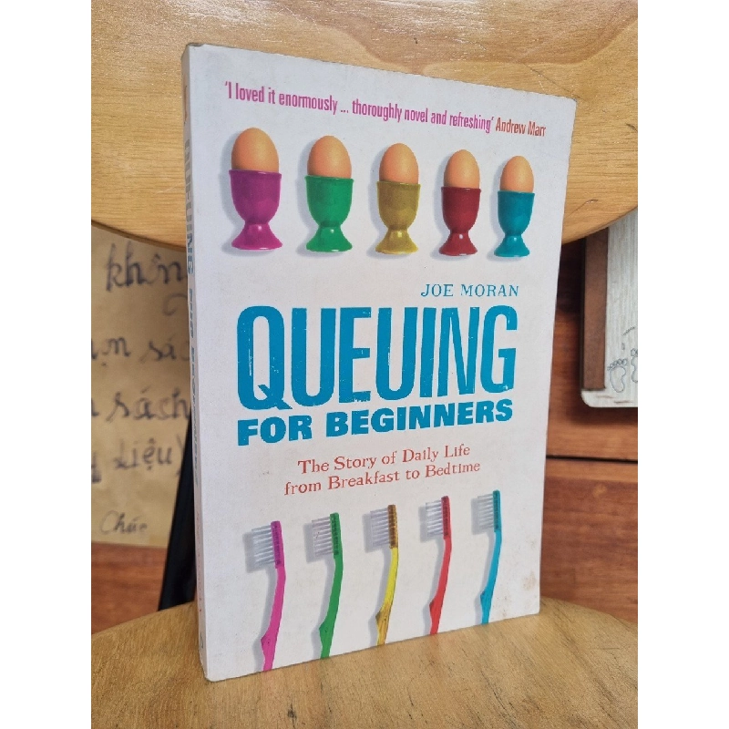 QUEUING FOR BEGINNERS - THE STORY OF DAILY LIFE FROM BREAKFAST TO BEDTIME - JOE MORAN 120946