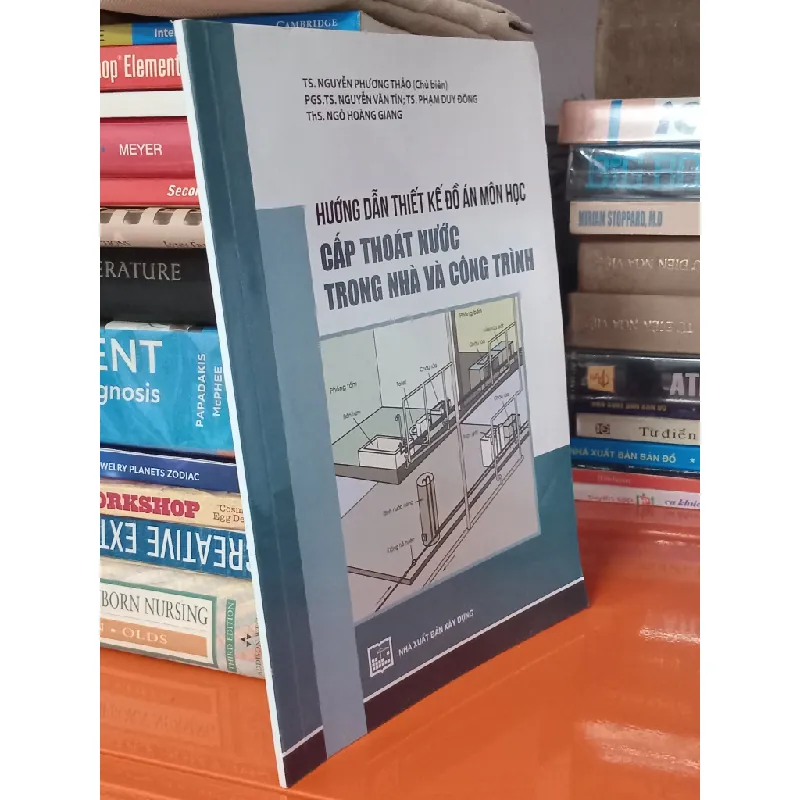 Hướng dẫn thiết kế đồ án môn học cấp thoát nước trong nhà và công trình - Nguyễn Phương Thảo chủ biên 557283