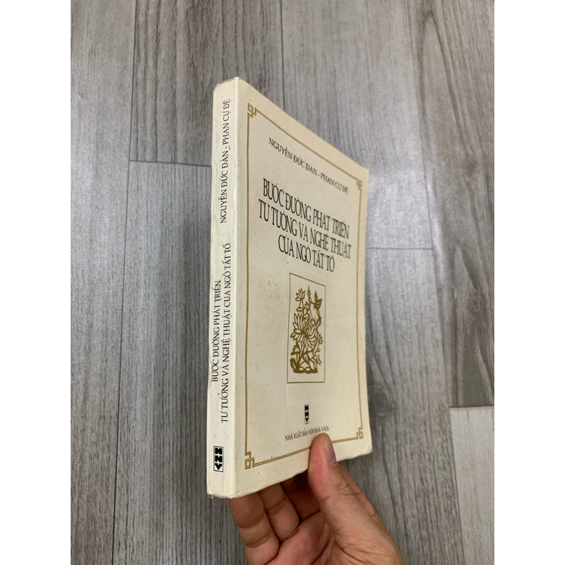 Bước đường phát triển tư tưởng và nghệ thuật của ngô tất tố. 999 466029