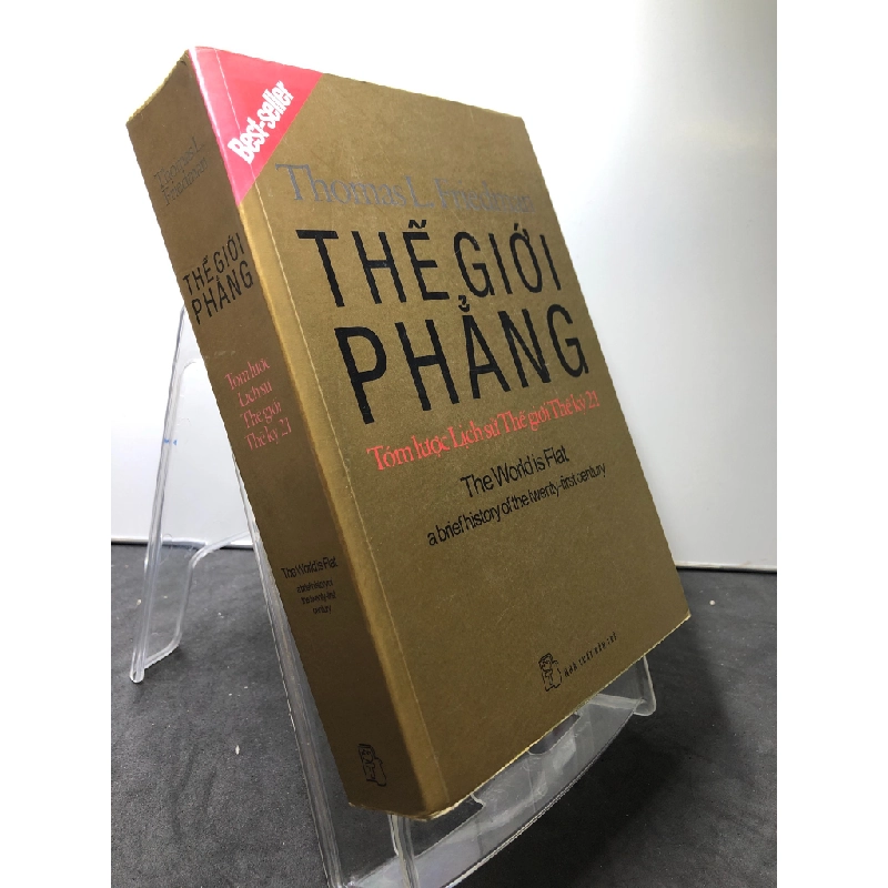 Thế giới phẳng 2011 mới 80% bẩn nhẹ Thomas L.Friedman HPB0208 LỊCH SỬ - CHÍNH TRỊ - TRIẾT HỌC 194960