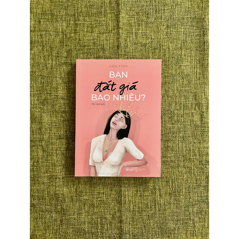 BẠN ĐẮT GIÁ BAO NHIÊU? (Sách như mới) - Vãn Tình 589899