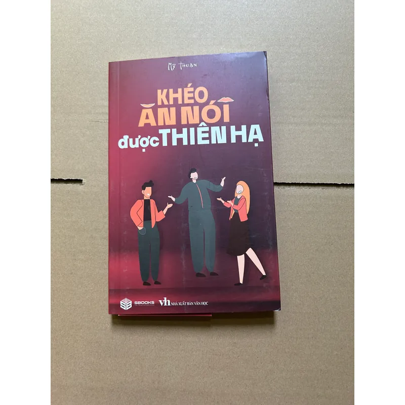 Khéo ăn nói được thiên hạ - Mỹ Thuận 708620