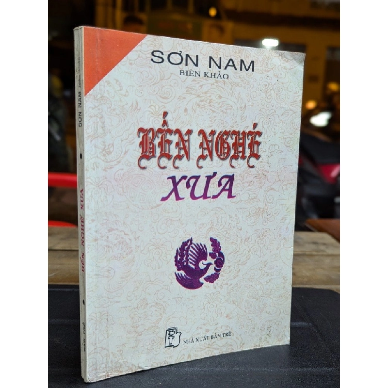 BẾN NGHÉ XƯA - SƠN NAM BIÊN KHẢO 300037