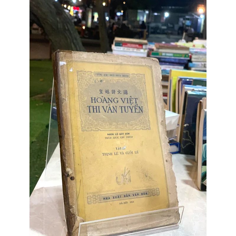 HOÀNG VIỆT THI VĂN TUYỂN (TẬP 3) - TÔN AM BÙI HUY BÍCH 589525