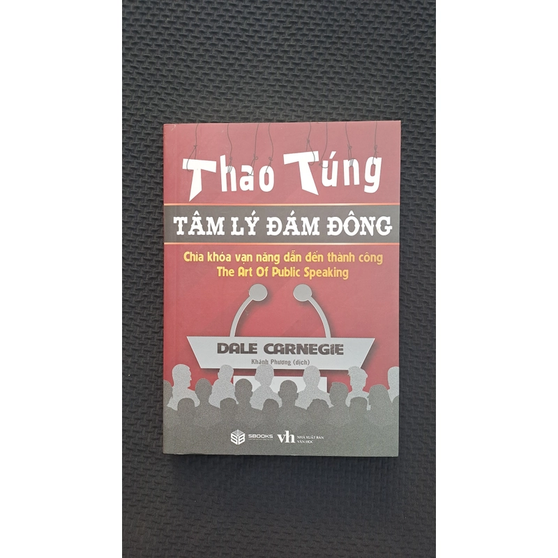 Thao túng tâm lý đám đông - Dale Carnegie 466334