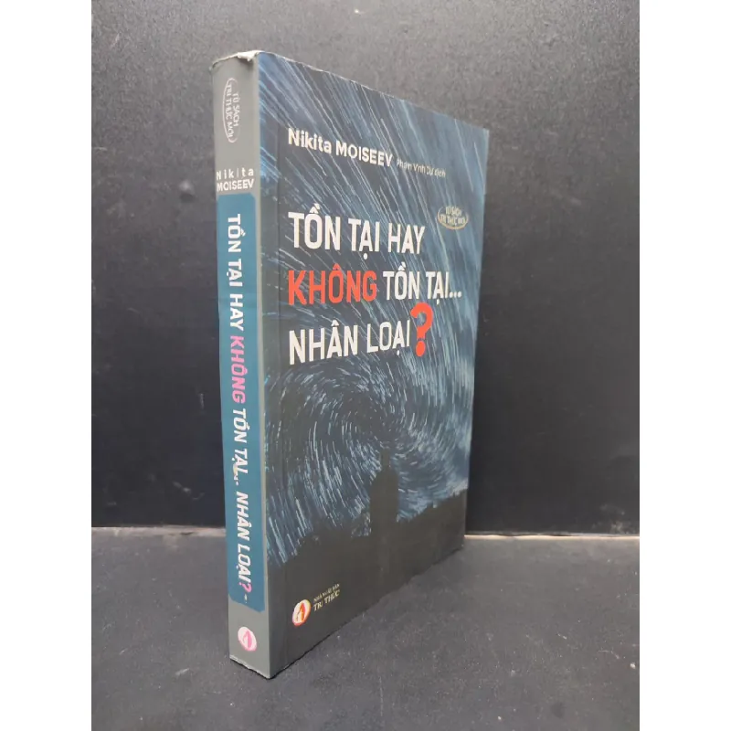 [Sách Cũ SCGR] Tồn tại hay không tồn tại… Nhân loại? Nikita Moiseev 2019 mới 95% HCM0305 khoa học 676869